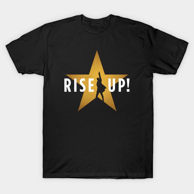 Rise Up! Hamilton Musical Broadway T-Shirt by redesignBroadway